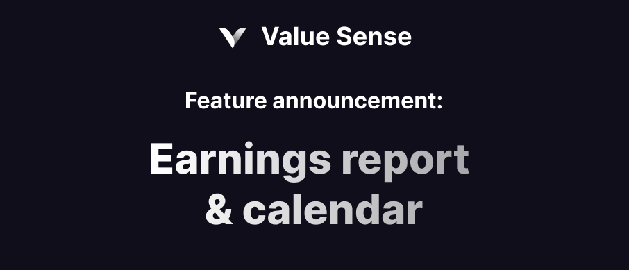 [Product Update] Launching Earnings Reports and Calendar