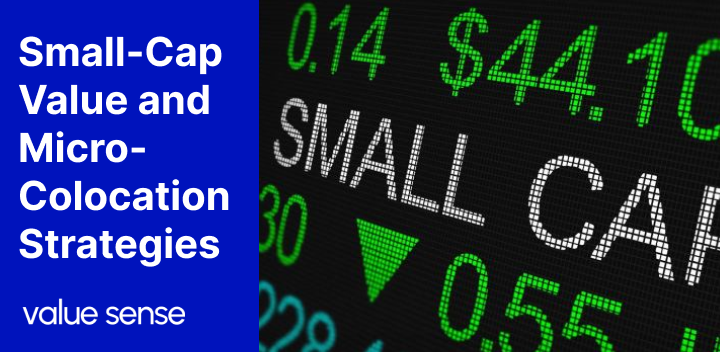 Small-cap value and micro-colocation strategies