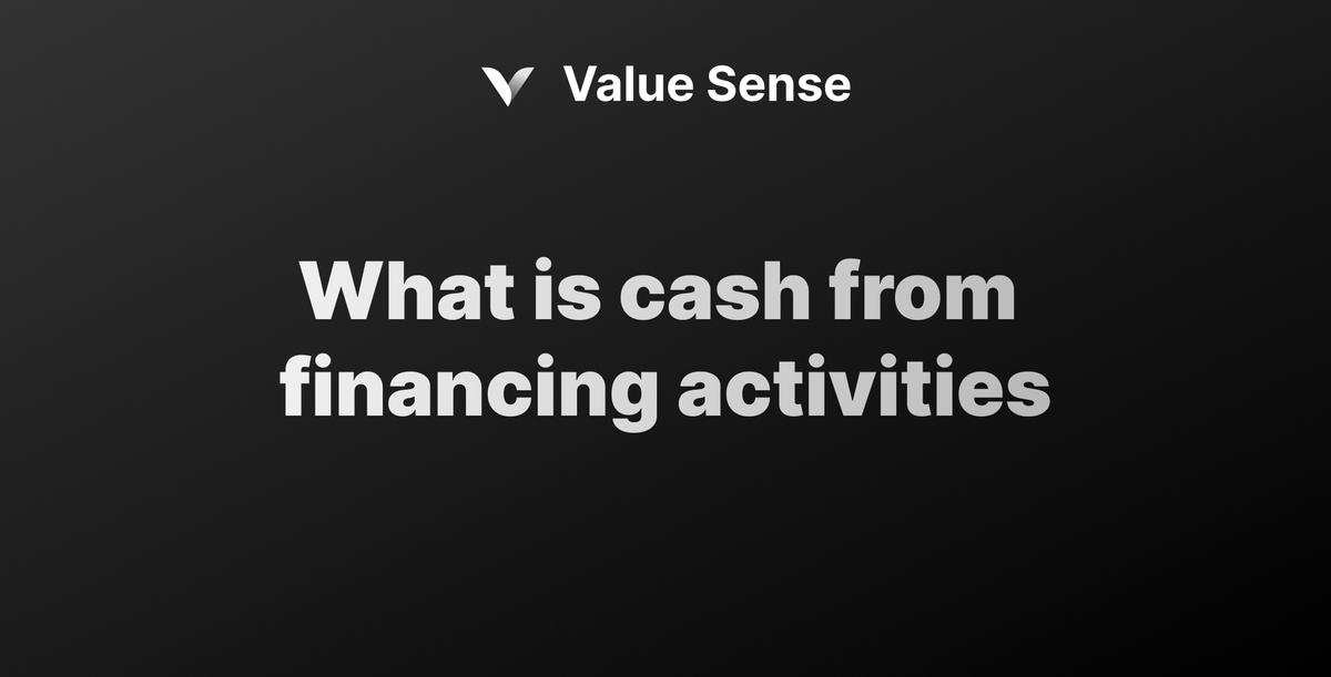 What is cash from financing activities?