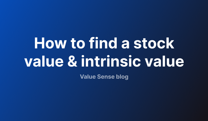 How to find a stock value & intrinsic value