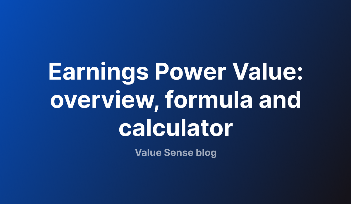 Earnings Power Value (EPV): overview, formula and calculator