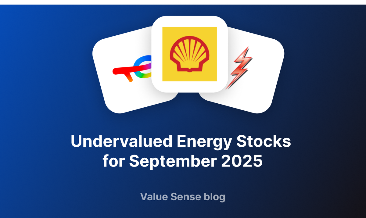 Undervalued Energy Stocks for September 2025: 6 Oil & Gas Value Plays Worth Your Attention
