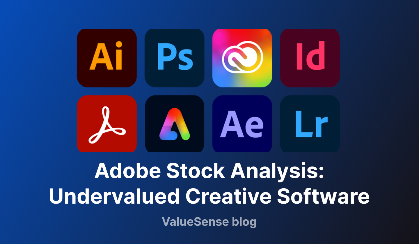 Adobe Stock Analysis: Undervalued Creative Software Monopoly