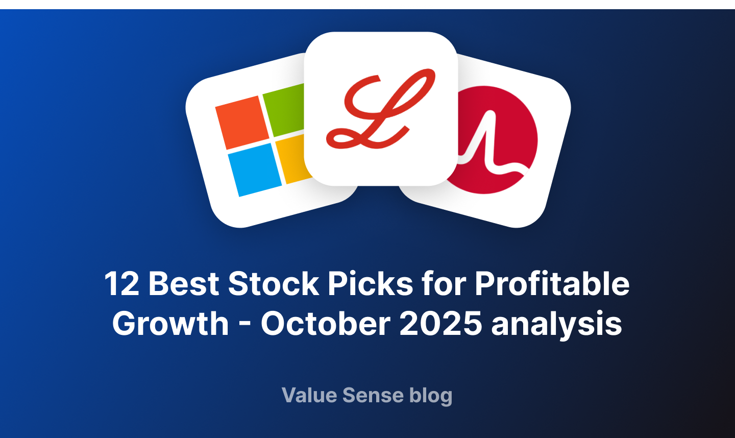 12 Best Stock Picks for Profitable Growth - October 2025 analysis