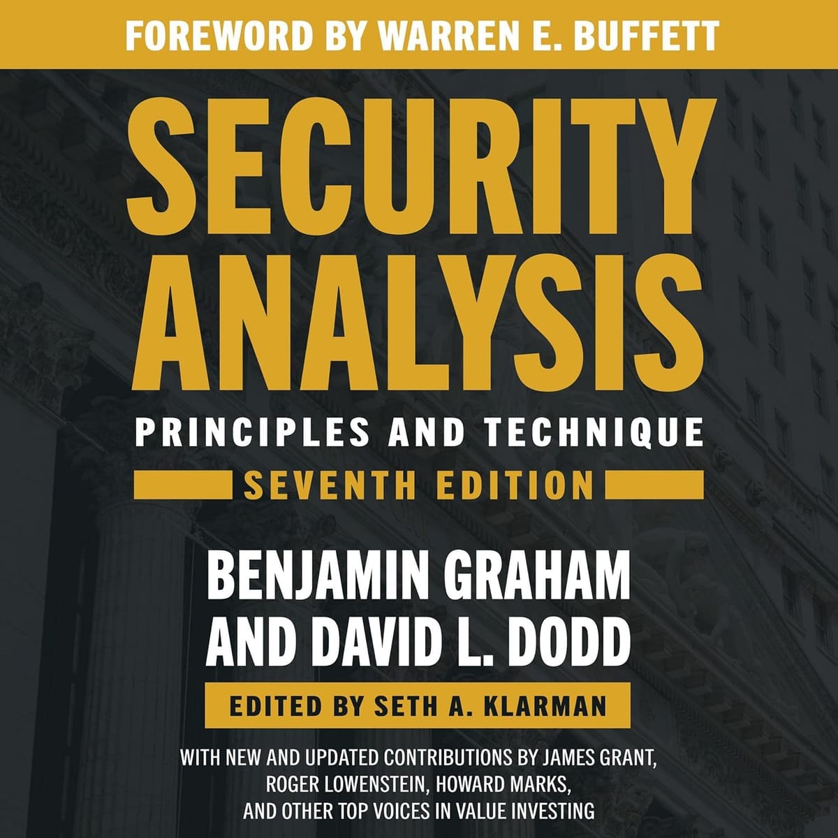 Security Analysis by Benjamin Graham and David Dodd