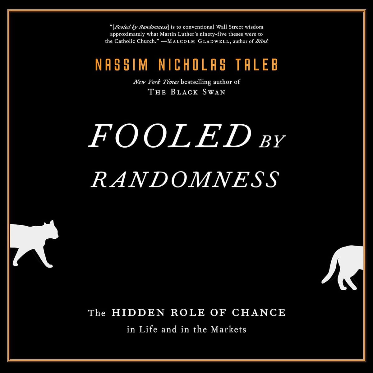Fooled by Randomness by Nassim Nicholas Taleb