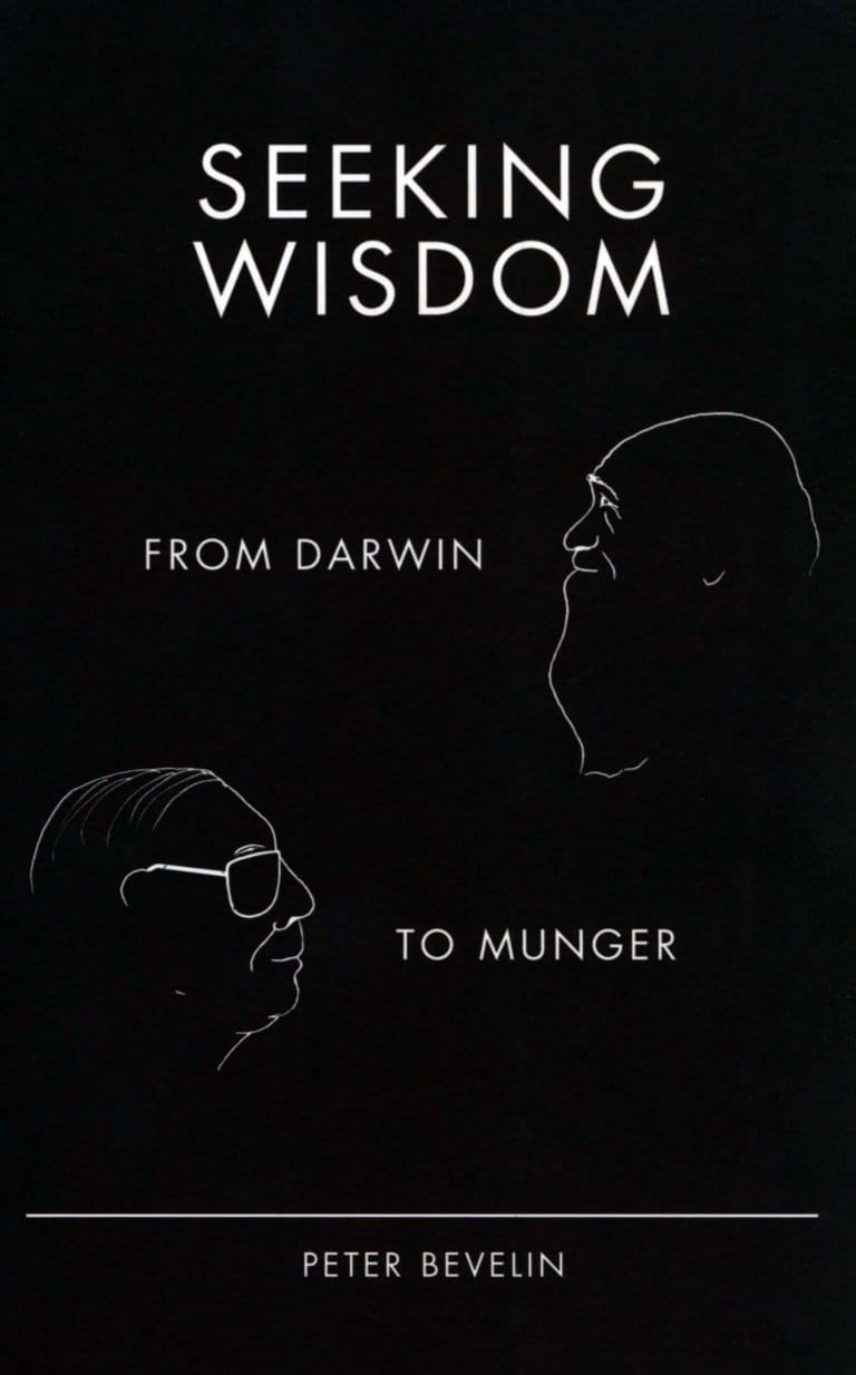 Seeking Wisdom: From Darwin to Munger by Peter Bevelin