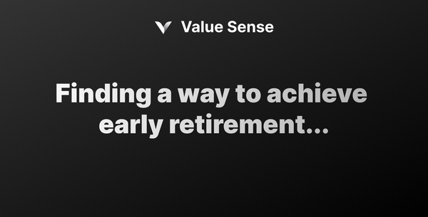 Finding a way to achieve early retirement...