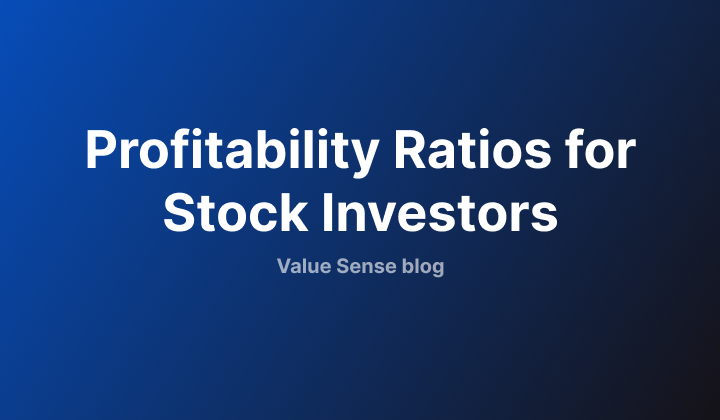 Profitability Ratios for Stock Investors