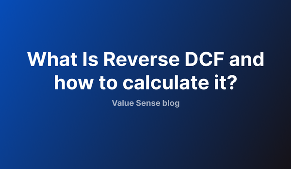 What is reverse DCF