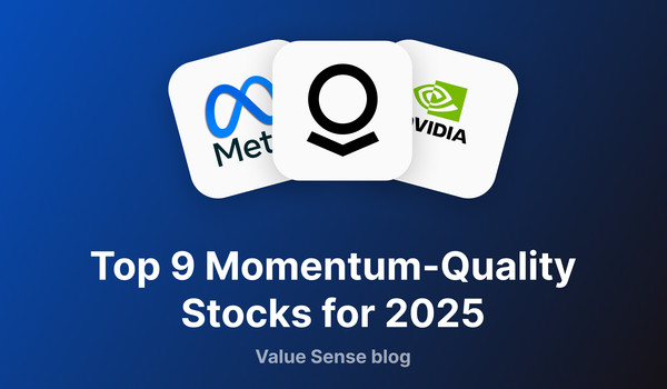 Top 9 Momentum-Quality Stocks for 2025 - Value Sense