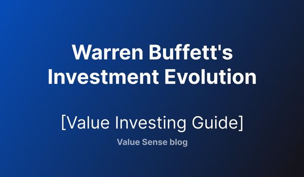 The Evolution of Buffett’s Investing Philosophy