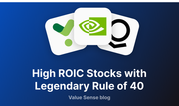 14 High ROIC Stocks with Legendary Rule of 40 - valuesense.io