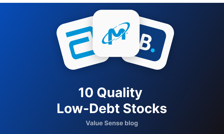 10 Quality Low-Debt Stocks - valuesense.io