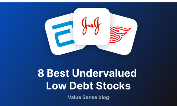 8 Best Undervalued Low Debt Stocks 2025