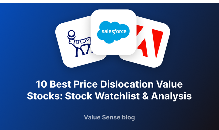 10 Best Price Dislocation Value Stocks: Stock Watchlist & Analysis