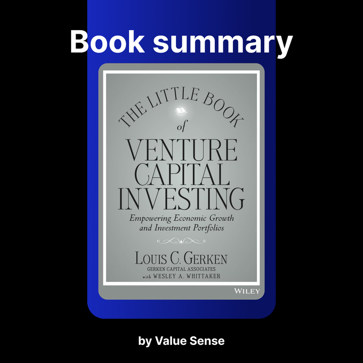 The Little Book of Venture Capital Investing by Louis C. Gerken, Wesley A. Whittaker