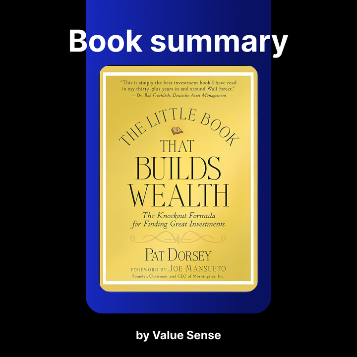The Little Book That Builds Wealth by Pat Dorsey